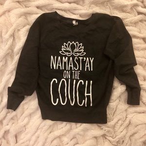 Yoga “Namastay on the Couch” sweatshirt